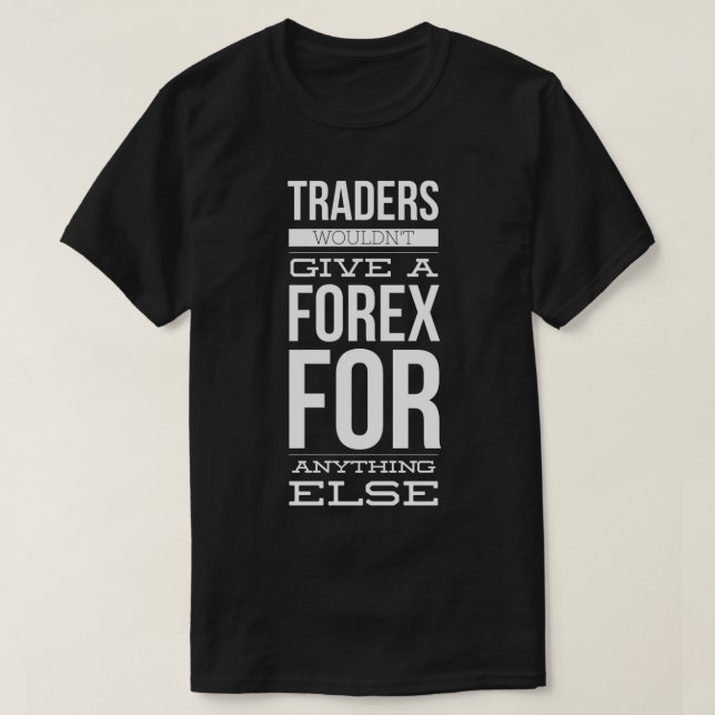 Funny Forex Traders Classic T-Shirt.png T-Shirt (Design Front)
