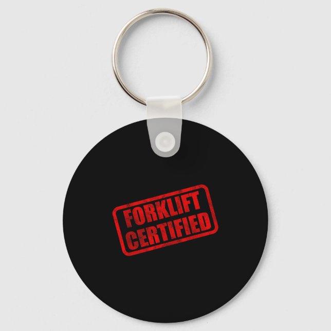 Funny forklift certified meme  keychain (Front)