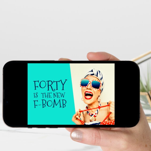 Funny Forty is the New F-Bomb Ladies Birthday Card (Front Digital)