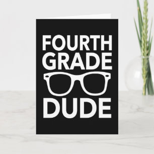 Funny Fourth Grade Dude Elementary Student Card