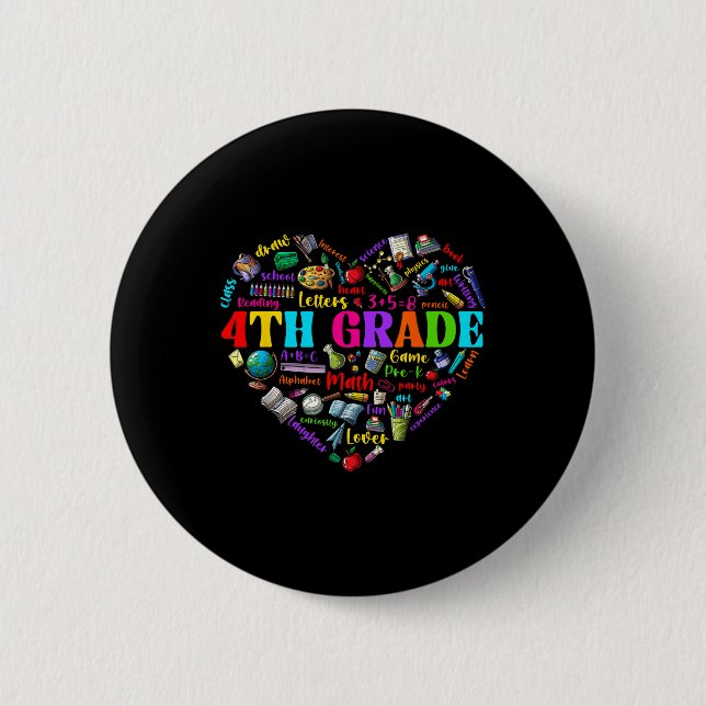 Funny Fourth Grade Heart Students First Day Of Sch Button (Front)