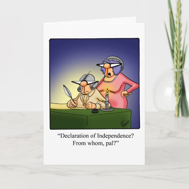 Funny Fourth Of July Humor Greeting Card (Front)