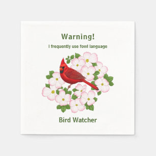 Funny Fowl Language Bird Watcher Napkins
