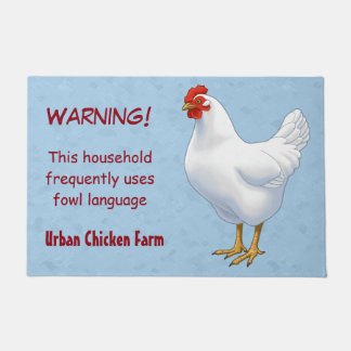 Funny Fowl Language Urban Chicken Farmer Doormat