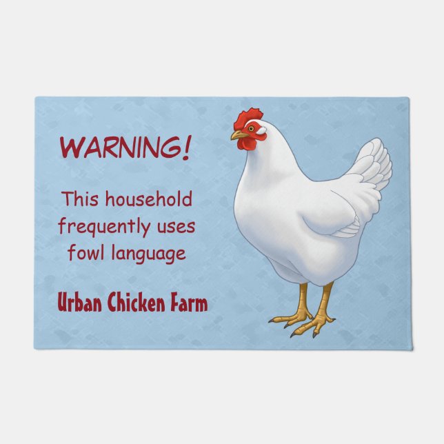 Funny Fowl Language Urban Chicken Farmer Doormat (Front)