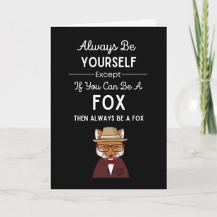 Funny Fox Cards Humor Animal Quote