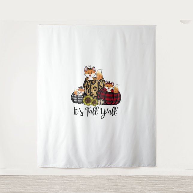 Funny Fox It's Fall Y'all Thanksgiving Animal Love Tapestry (Front)