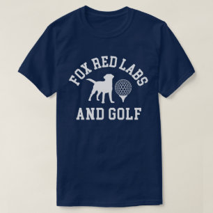 Funny Fox Red Labs & Golf Labrador Dog Lover Gift T-Shirt