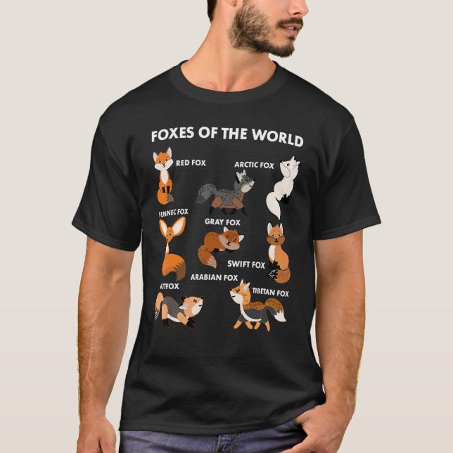 Funny Foxes Of The World Shirt Foxes Lovers Gifts  (Front)