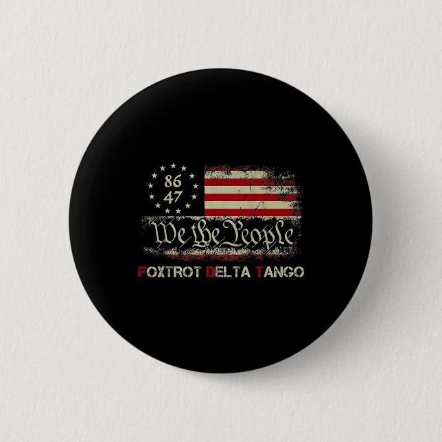 Funny Foxtrots Delta Tangos We The People Us Ameri Button (Front)