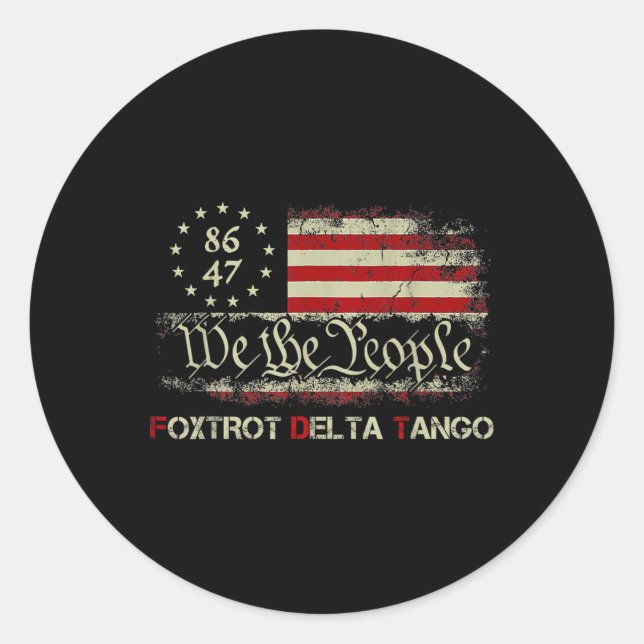 Funny Foxtrots Delta Tangos We The People Us Ameri Classic Round Sticker (Front)