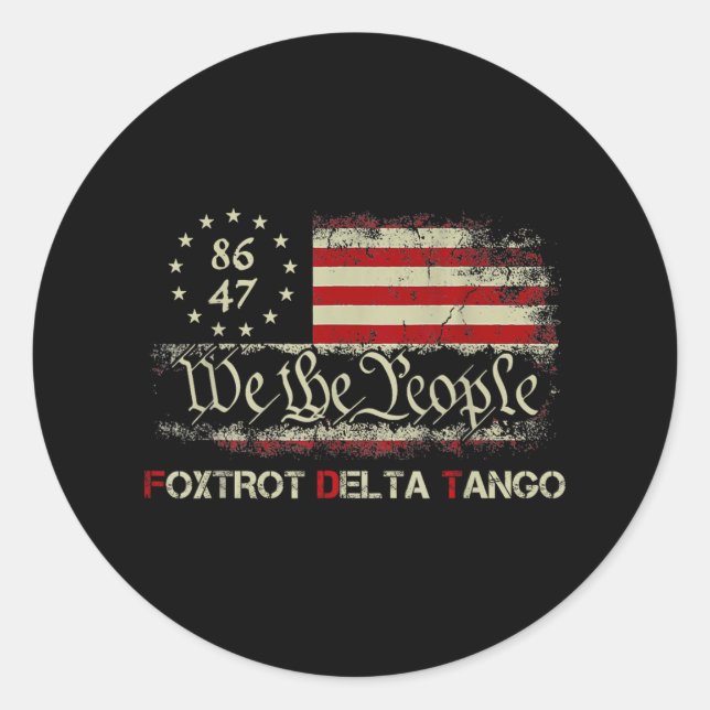 Funny Foxtrots Delta Tangos We The People Us Ameri Classic Round Sticker (Front)
