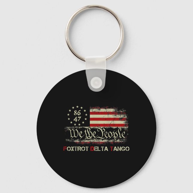 Funny Foxtrots Delta Tangos We The People Us Ameri Keychain (Front)