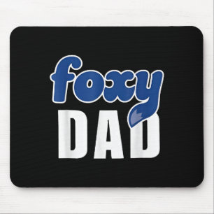 Funny Foxy Dad  Mouse Pad