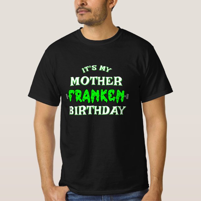 Funny Frankenstein It's My Birthday Halloween T-Shirt (Front)