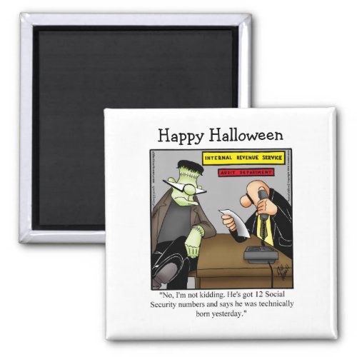 Funny Frankenstein Monster Humor Magnet