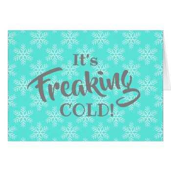 Funny Freaking Cold Merry Christmas by DP_Holidays at Zazzle
