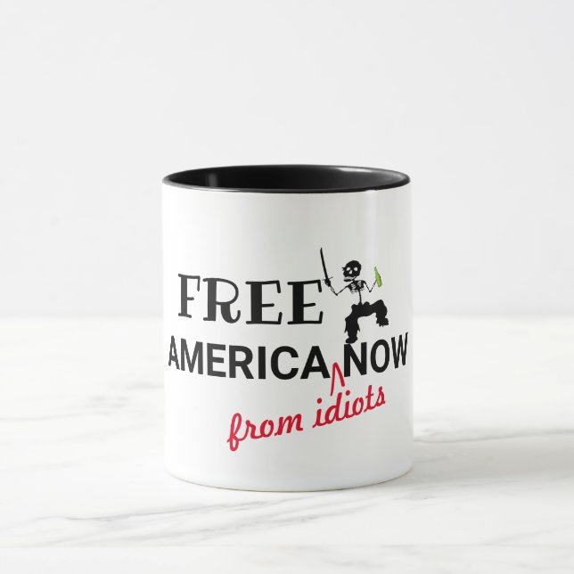 Funny Free America Now Humor American Quotes Mug (Center)