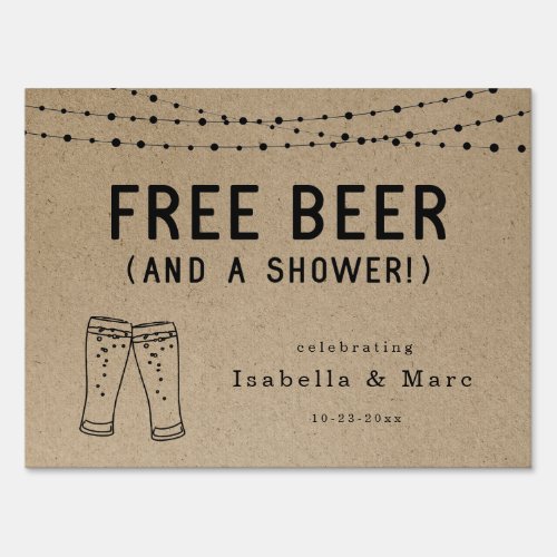 Funny Free Beer and a Shower Welcome Sign - Funny Free Beer and a Shower Welcome Sign