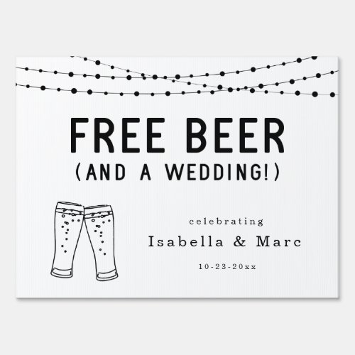 Funny Free Beer Wedding Welcome Sign