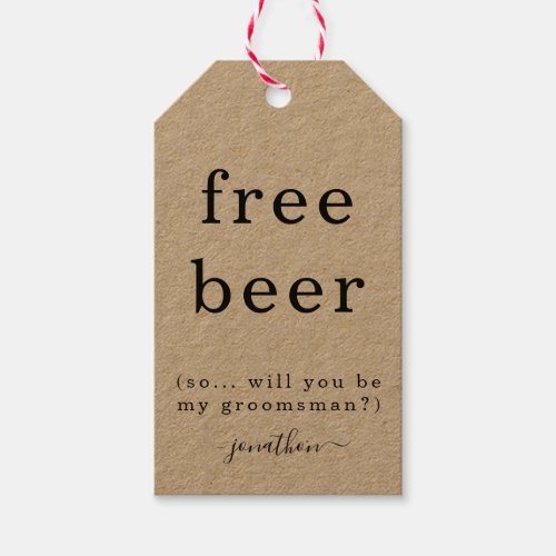 Funny Free Beer Will You Be My Groomsman Tag