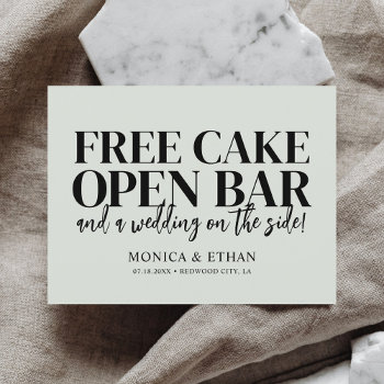 Funny Free Cake Open Bar Wedding Save The Date Ann Announcement Postcard by CrispinStore at Zazzle