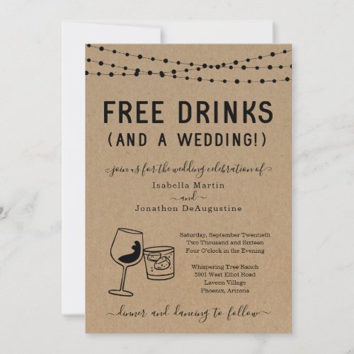 Funny Free Drinks and a Wedding Invitation - Free Drinks (And a Wedding!)  Funny invitation wording for a fun wedding.  The wine and cocktail toast artwork is hand-drawn on a wonderfully rustic kraft background.

Coordinating RSVP, Details, Registry, Thank You cards and other items are available in the 'Rustic Brewery / Winery Line Art' Collection within my store.