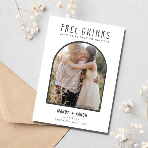 Funny Free Drinks Arch Photo Wedding  Save The Date