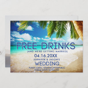 Funny Free Drinks Beach Destination Wedding Save The Date