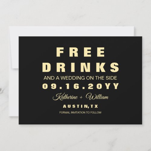 Funny Free Drinks Black Photo Save the Date Card