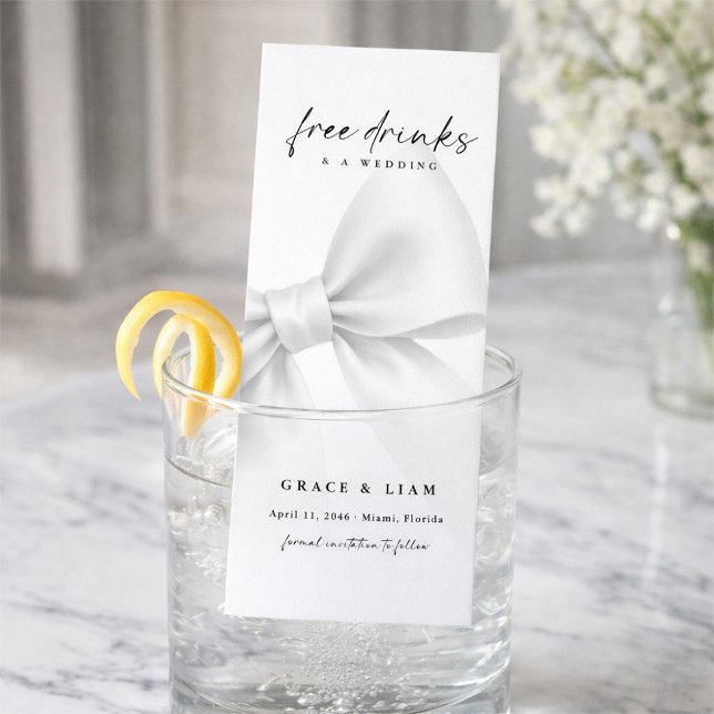 Funny Free Drinks Bow Modern Script Bookmark Save The Date (Creator Uploaded)