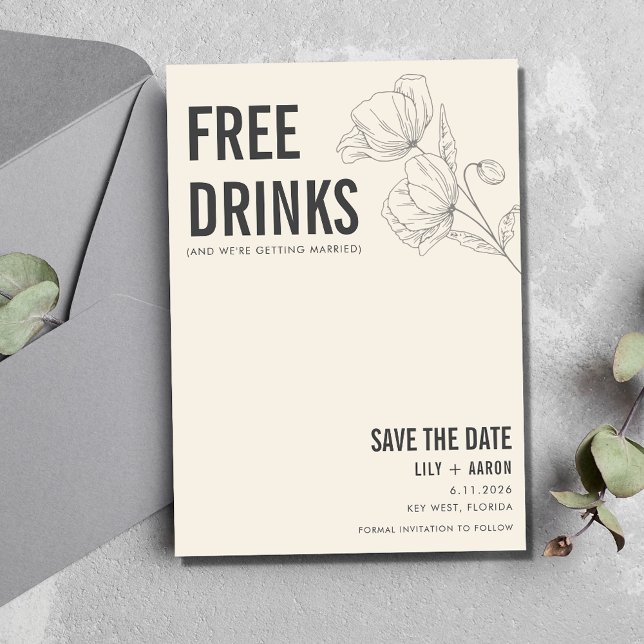 Funny Free Drinks Floral Photo Wedding  Save The Date (Funny Free Drinks Floral Photo Wedding Save The Date)