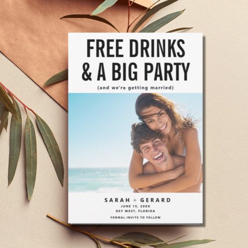 Funny Free Drinks  Party Photo Save the Date Announcement