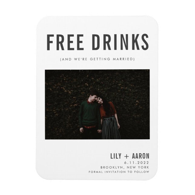 Funny Free Drinks Photo Save the Date Magnet (Vertical)