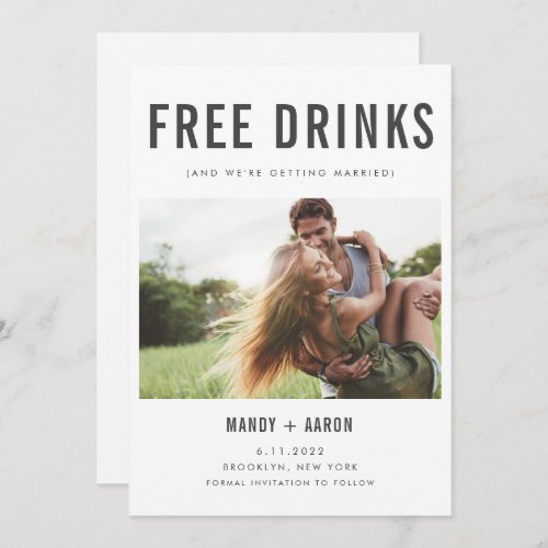 Funny Free Drinks Photo Wedding Save The Date