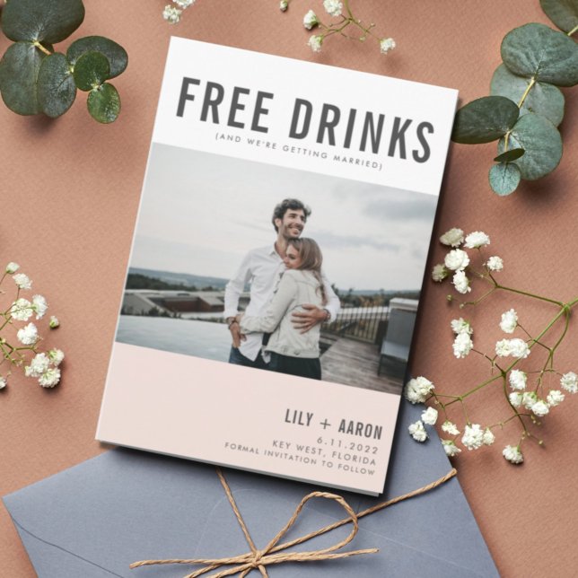 Funny Free Drinks Photo Wedding Save the Date (Creator Uploaded)