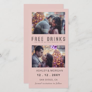 Funny Free Drinks Photo Wedding save The Date Anno Announcement