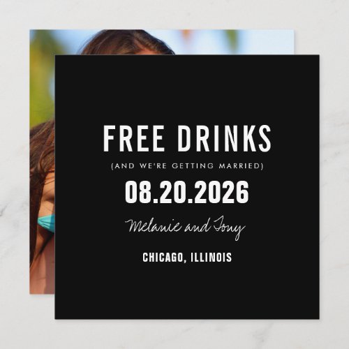 Funny Free Drinks Photo Wedding Save the Date Announcement