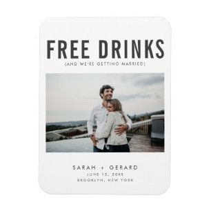 Funny Free Drinks Photo Wedding Save the Date Magnet
