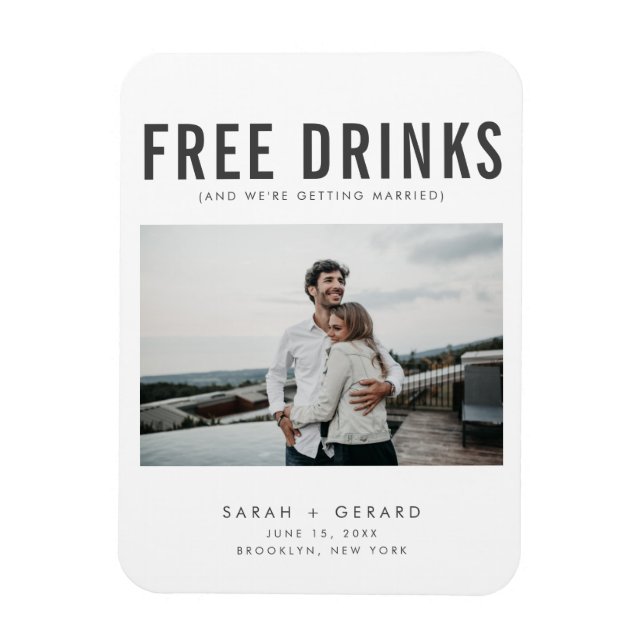 Funny Free Drinks Photo Wedding Save the Date Magnet (Vertical)
