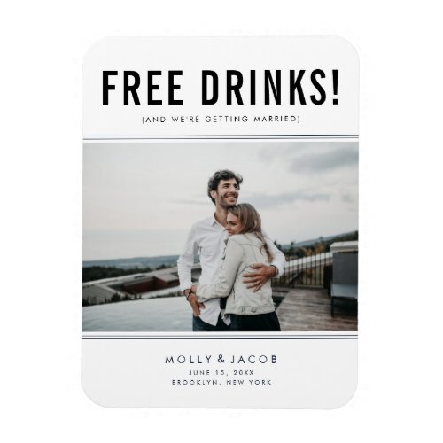 Funny Free Drinks Photo Wedding Save the Date Magnet