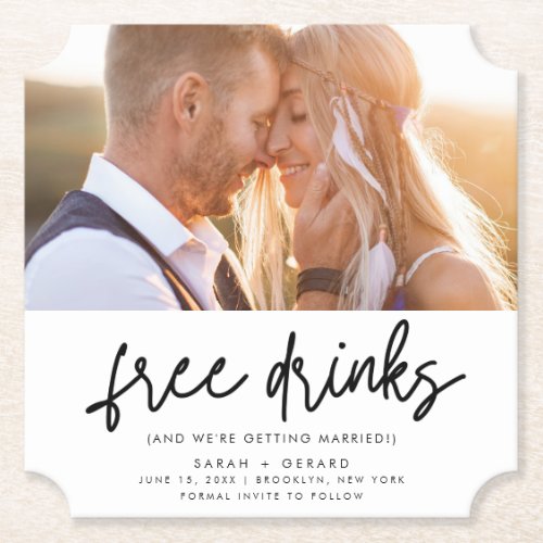 Funny Free Drinks Photo Wedding Save the Date Paper Coaster