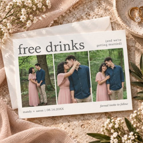 Funny Free Drinks Three Photo Wedding Save The Date