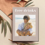 Funny Free Drinks Wedding Photo Save the Date Announcement Postcard<br><div class="desc">These save the date postcards are for the fun couple who can't wait to celebrate at their wedding with their family and friends. Modern photo typography "Free drinks and a wedding on the side" design is one of our most popular! Your wedding guests will love it. Customize with your photo...</div>