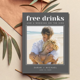 Funny Free Drinks Wedding Photo Save the Date Announcement Postcard