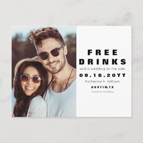Funny Free Drinks Wedding Photo Save the Date Announcement Postcard