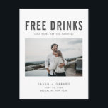 Funny Free Drinks Wedding Photo Save the Dates Announcement Postcard<br><div class="desc">These save the date postcards are for the fun couple who can't wait to share their wedding date with their family and friends. Modern photo "Free drinks (and we're getting married) design is customized with your photo, names, wedding date and location. Add your return address and wedding details to the...</div>