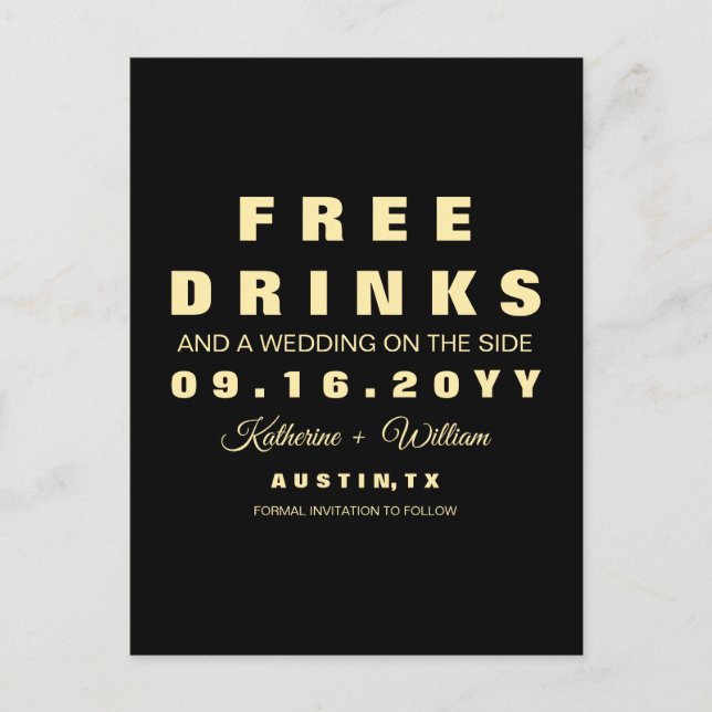 Funny Free Drinks Wedding Save the Date Announcement Postcard (Front)