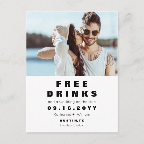Funny Free Drinks Wedding Save the Date With Photo Announcement Postcard