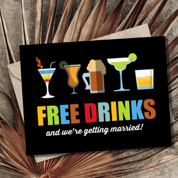 Funny Free Drinks Wedding Save The Dates Announcement Postcard by stylelily at Zazzle